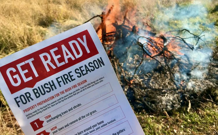  BE PREPARED FOR BUSHFIRE SEASON!
