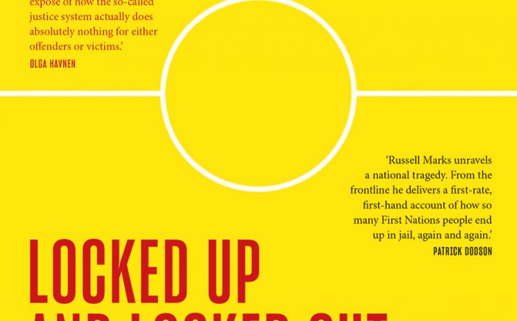  REVIEW OF BLACK LIVES, WHITE LAW (LOCKED UP AND LOCKED OUT IN AUSTRALIA)